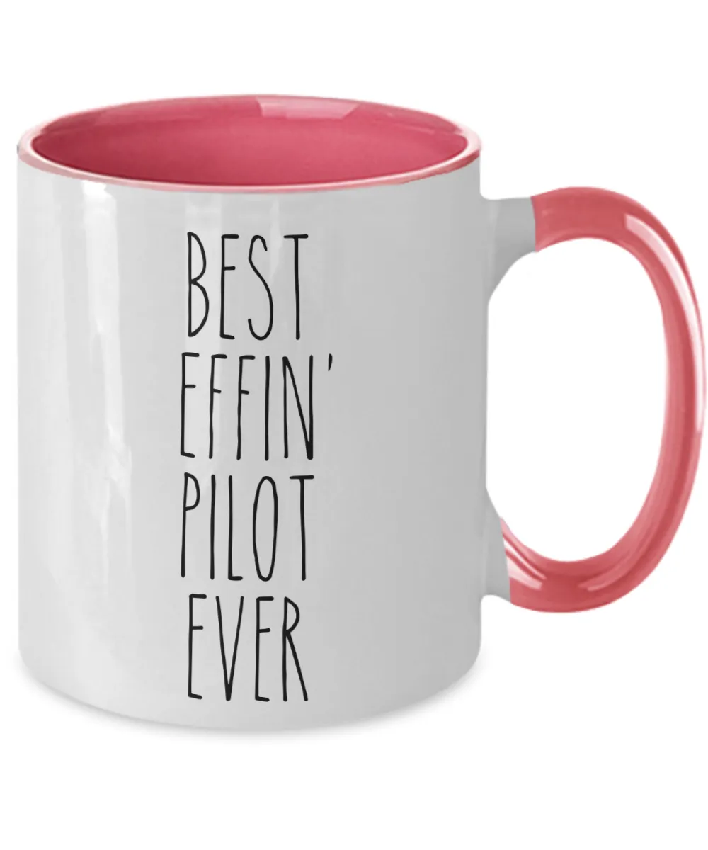 Gift For Pilot Best Effin' Pilot Ever Mug Two-Tone Coffee Cup Funny Coworker Gifts